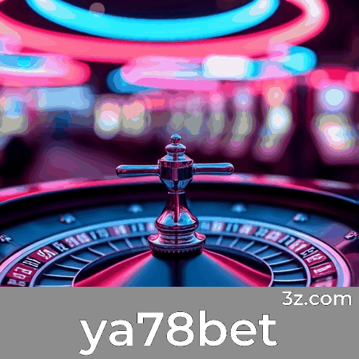 ya78bet: Cassino Online Seguro e Divertido