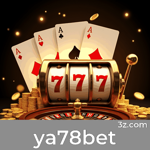 ya78bet: Cassino Online Seguro e Divertido